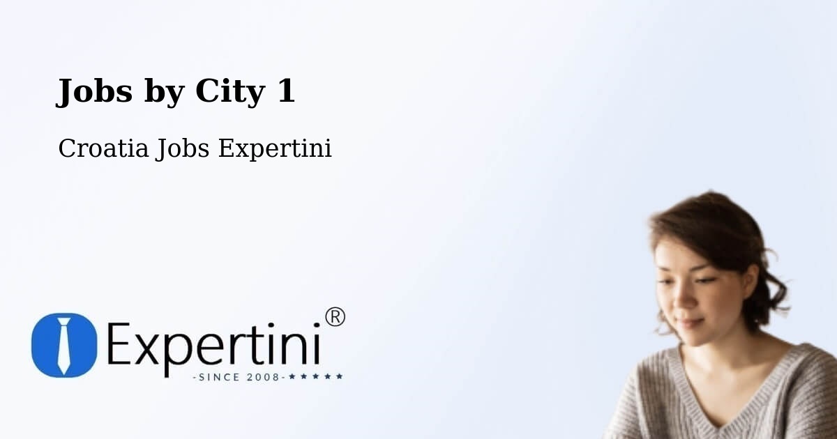 City Jobs in Croatia - Expertini