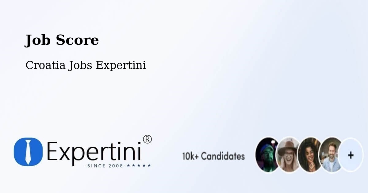 Job Score & Job Description Score Tool – Selce - Croatia Jobs Expertini