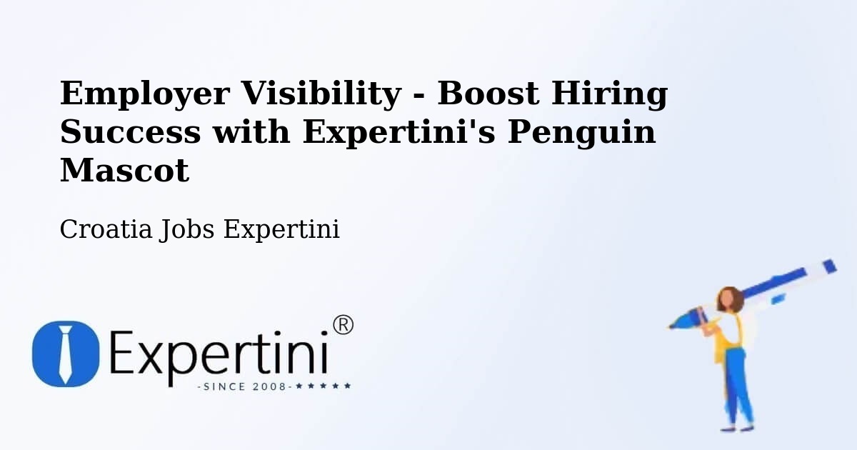 CV and Resume Visibility Optimization – Selce - Croatia Jobs Expertini